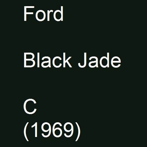 Ford, Black Jade, C (1969).